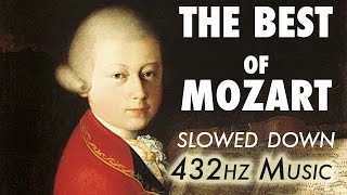 The Best Of Mozart  Slowed Down  432Hz  45 Hours [upl. by Cynthie]