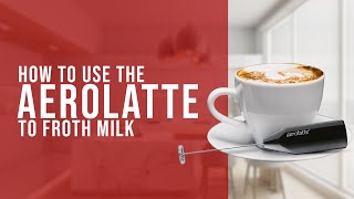 How To Use the AeroLatte To Froth Milk [upl. by Bigner]