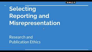 Selective Reporting and Misrepresentation of data Research and Publication ethics Phd coursework [upl. by Susanetta]