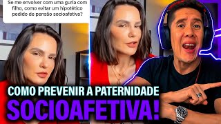 Como Se Prevenir Da Paternidade Socioafetiva E Pensão Socioafetiva [upl. by Endys]