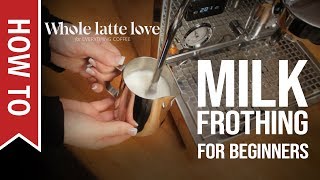 How To Milk Frothing for Beginners 5 Tips [upl. by Moseley724]